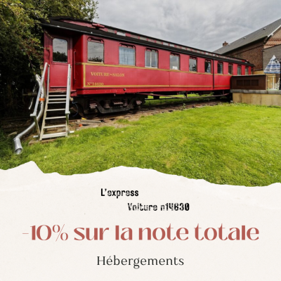 Réduction de 10% à la suite du Hameau et à l'Express voiture n°14630