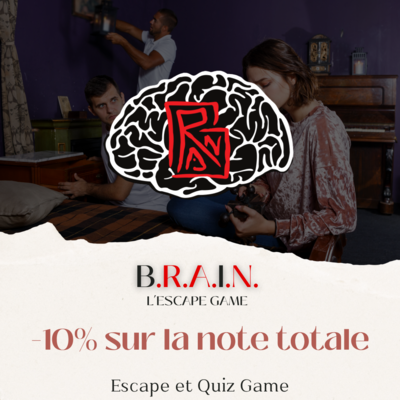 Réduction de 10% chez B.R.A.I.N escape game à Mondeville