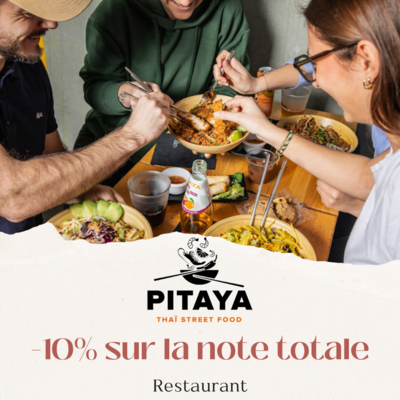Réduction de 10% chez Pitaya Thaï Street Food à Caen