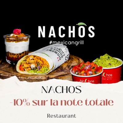 Réduction de 10% chez Nachos à Caen