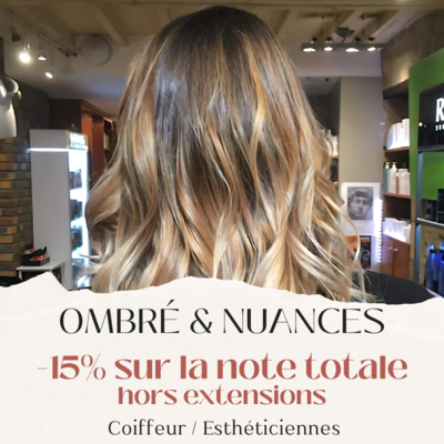 Réduction de 15% chez Ombré & Nuances à Caen