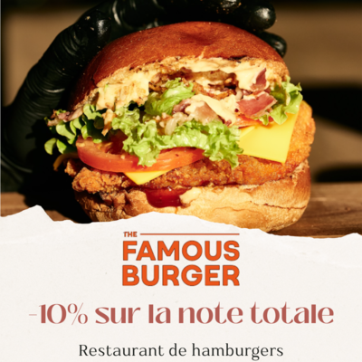 Réduction de 10% chez The Famous Burger à Caen